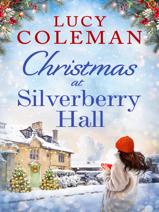 Title details for Christmas at Silverberry Hall by Lucy Coleman - Wait list